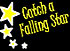 28-Catch a Falling Star