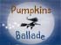 13-Pumpkins Ballade